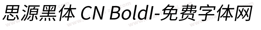 思源黑体 CN BoldI字体转换